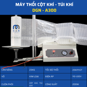 Máy thổi cột khí, túi khí chống sốc tự động DGN-A300